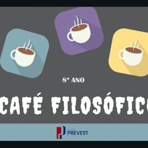 CAFÉ FILOSÓFICO